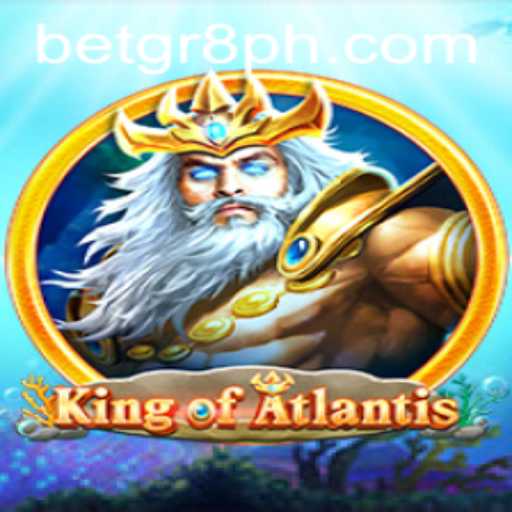 KingofAtlantis: Dive into the Depths of Adventure with BetGr8
