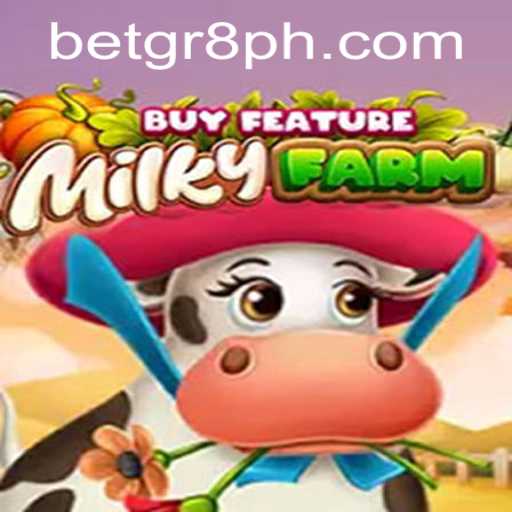Exploring the Thrills of MilkyFarmBuyFeature: An Engaging Betgr8 Adventure
